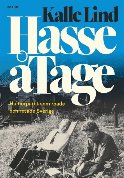 Cover for Kalle Lind · HasseåTage : Humorparet som roade och retade Sverige (Bound Book) (2021)