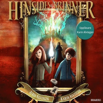 Cover for Karin Alvtegen · Hinsides-trilogin: Hinsides brinner (Hörbuch (MP3)) (2020)