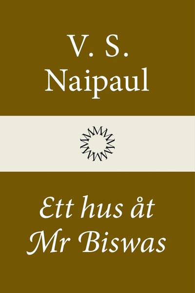 Cover for V. S. Naipaul · Ett hus åt Mr Biswas (Hardcover Book) (2026)