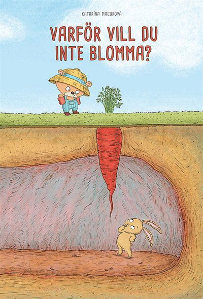 Varför vill du inte blomma? - Katarína Macurová - Livros - Tukan förlag - 9789176179444 - 7 de maio de 2017