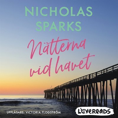 Cover for Nicholas Sparks · Nätterna vid havet (Audiobook (MP3)) (2020)