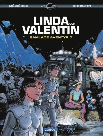Cover for Pierre Christin · Linda och Valentin samlade äventyr: Linda och Valentin. Samlade äventyr 7 (Innbunden bok) (2017)