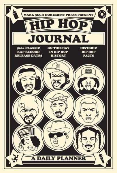 Cover for Mark 563 · Hip Hop Journal: A Daily Planner (Paperback Bog) (2020)