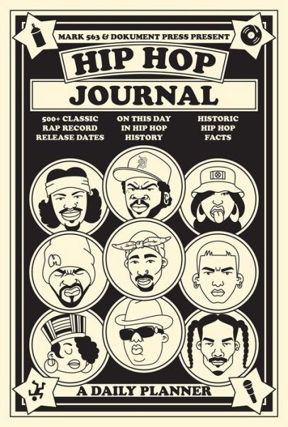 Hip Hop Journal: A Daily Planner - Mark 563 - Books - Dokument Forlag - 9789188369444 - November 5, 2020