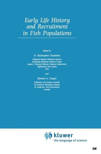 Cover for R C Chambers · Early Life History and Recruitment in Fish Populations - Fish &amp; Fisheries Series (Pocketbok) [Softcover reprint of the original 1st ed. 1997 edition] (2011)