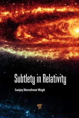 Cover for Sanjay Moreshwar Wagh · Subtlety in Relativity (Hardcover Book) (2017)