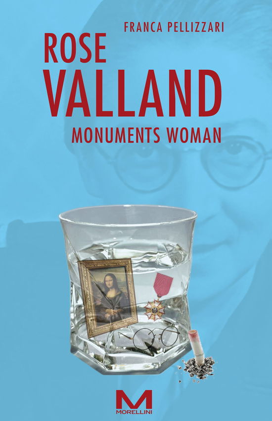 Pellizzari Franca · Rose Valland. Monuments Woman (Buch) (2024)