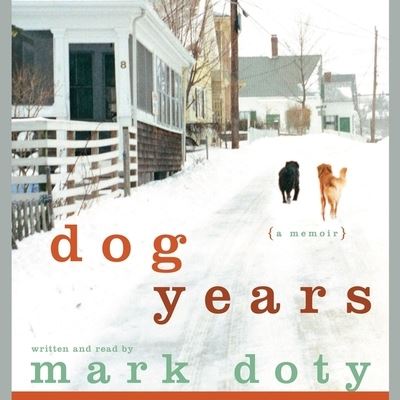 Cover for Mark Doty · Dog Years (CD) (2021)