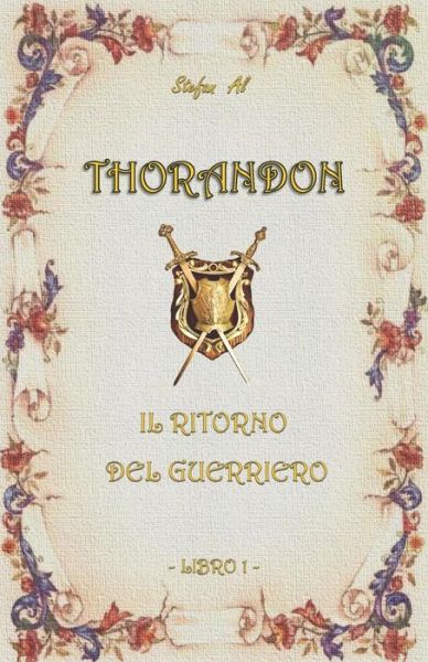 Cover for Stefan Al · Thorandon: Il Ritorno del Guerriero - Thorandon (Paperback Book) (2020)