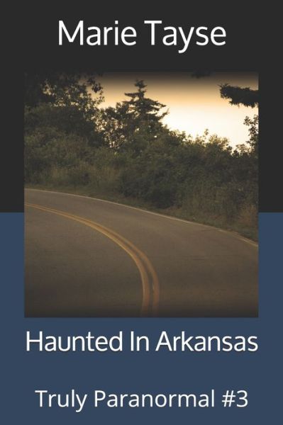 Cover for Marie Tayse · Haunted In Arkansas (Taschenbuch) (2021)