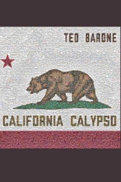 Cover for Ted Barone · California Calypso (Paperback Book) (2020)