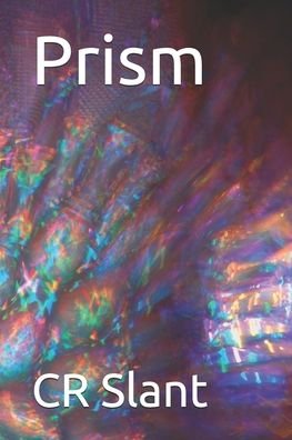 Cover for Cr Slant · Prism (Paperback Book) (2020)