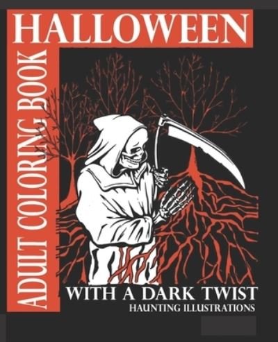 Cover for Haunting Illustrations · Halloween Adult Coloring Book With A Dark Twist (Paperback Bog) (2020)