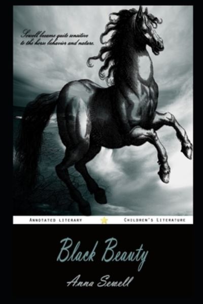 Cover for Anna Sewell · Black Beauty By Anna Sewell Annotated Novel (Taschenbuch) (2021)