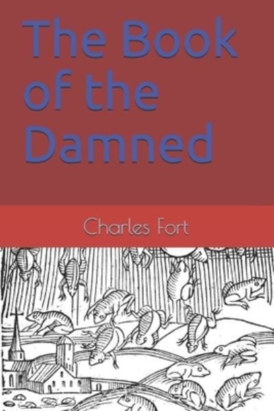 Cover for Charles Fort · The Book of the Damned (Paperback Book) (2021)