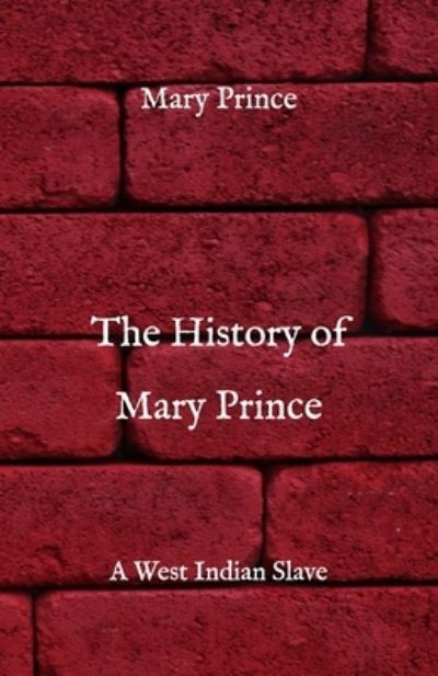 Cover for Mary Prince · The History of Mary Prince (Paperback Book) (2021)