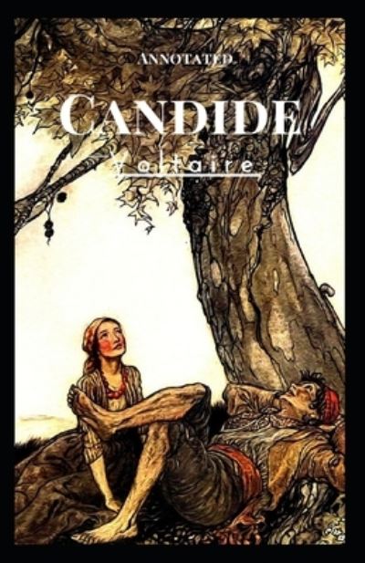 Cover for Francois-Marie Arouet Voltaire · Candide Annotated (Paperback Book) (2021)