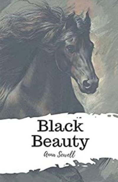 Cover for Anna Sewell · Black Beauty Illustrated (Paperback Bog) (2021)