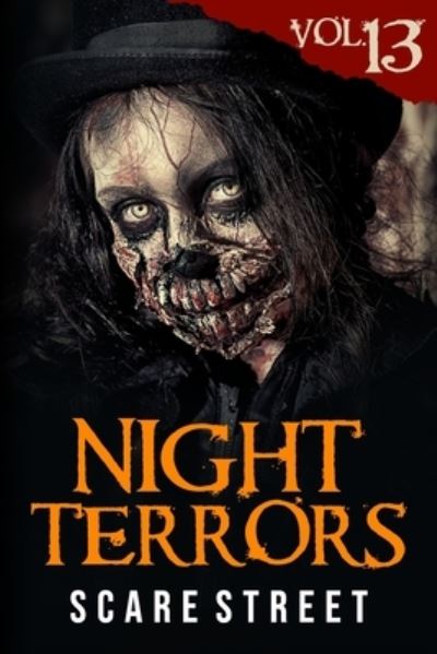 Cover for Scare Street · Night Terrors Vol. 13: Short Horror Stories Anthology - Night Terrors (Paperback Book) (2021)