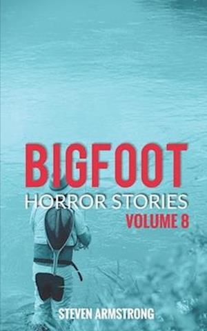 Cover for Steven Armstrong · Bigfoot Horror Stories (Book) (2021)