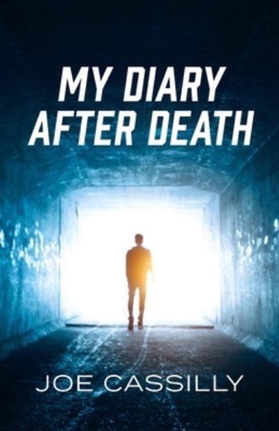 Cover for Joe Cassilly · My Diary after Death (Book) (2024)