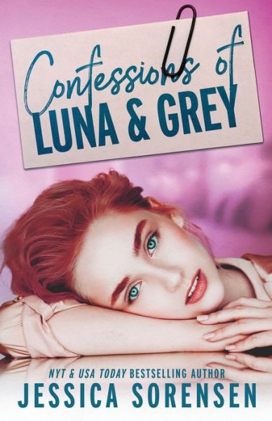 Cover for Jessica Sorensen · Confessions of Luna &amp; Grey (Paperback Book) (2022)