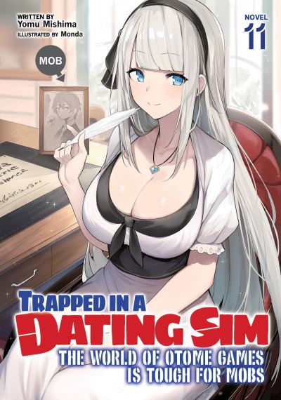 Cover for Yomu Mishima · Trapped in a Dating Sim: The World of Otome Games is Tough for Mobs (Light Novel) Vol. 11 - Trapped in a Dating Sim: The World of Otome Games is Tough for Mobs (Light Novel) (Paperback Bog) (2024)