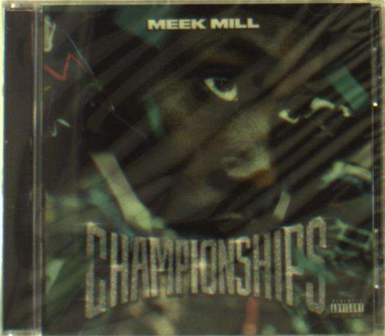 Championships - Meek Mill - Música -  - 0075678653445 - 18 de janeiro de 2019