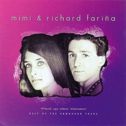 Mimi & Richard Farina · Pack Up Your Sorrows (CD) (2000)