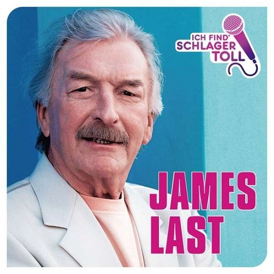 Cover for James Last · Ich Find' Schlager Toll Das Beste (CD) (2016)