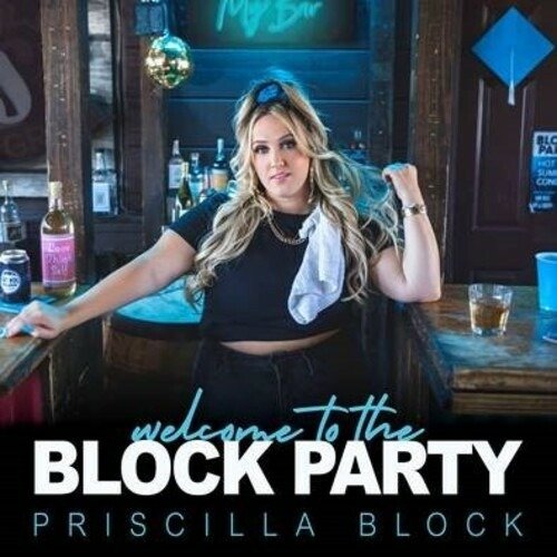Priscilla Block · Welcome To The Block Party (CD) (2022)