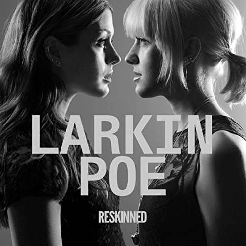Cover for Larkin Poe · Reskinned (CD) (2016)