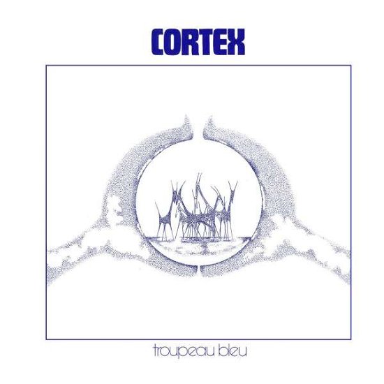 Cover for Cortex · Troupeau Bleu (CD) (2018)