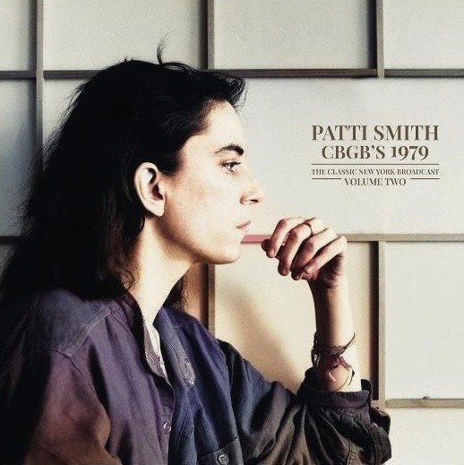 Cbgbs 1979 Vol. 2 - Patti Smith - Music - PARACHUTE - 0803341550445 - July 7, 2023