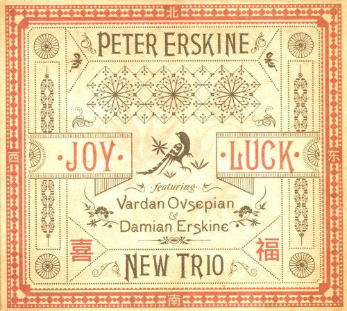 Joy Luck - Peter Erskine - Muzyka - FUZZY MUSIC - 0884501454445 - 19 lipca 2011