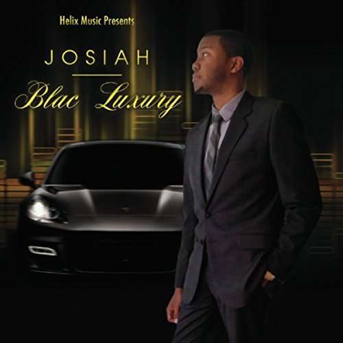 Blac Luxury - Josiah - Music - Helix Music - 0888295115445 - June 20, 2014