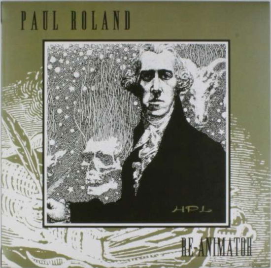 Cover for Paul Roland · Re-Animator (LP) (2006)