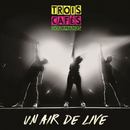 Cover for Trois Cafes Gourmands · Un Air De Live (DVD/CD)