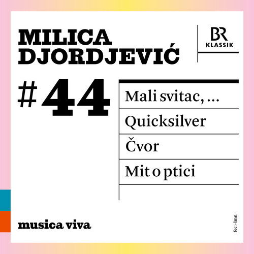 Milica Djordjevic: Mali Svitac / Quicksilver / Cvor / Mit O Ptici - V/A - Muzyka - BR KLASSIK - 4035719006445 - 19 lipca 2024