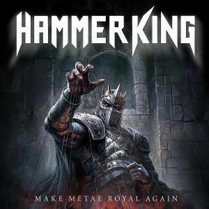 Cover for Hammer King · Make Metal Royal Again (CD) (2025)