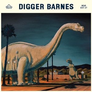 Cover for Digger Barnes · Near Exit 27 (LP) (2017)