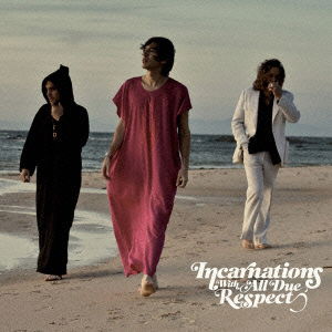 Cover for Incarnations · With All Due Respect +2 (CD) [Japan Import edition] (2010)