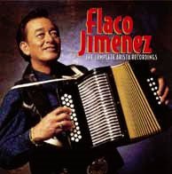 Cover for Flaco Jimenez · The Complete Arista Recordings (CD) [Japan Import edition] (2015)