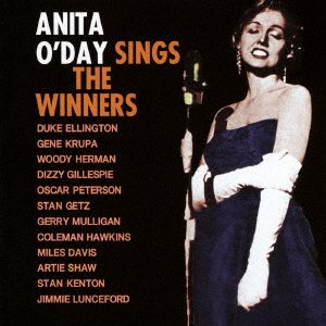 Cover for Anita O'day · Sings the Winners+at Mister Kelly's (CD) [Japan Import edition] (2016)