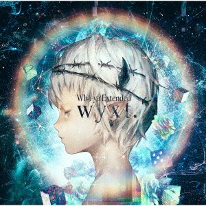 Cover for Who-ya Extended · Wyxt. &lt;limited&gt; (CD) [Japan Import edition] (2020)