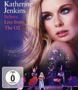 Cover for Katherine Jenkins · Belive: Live from the O2 (Blu-Ray) (2017)