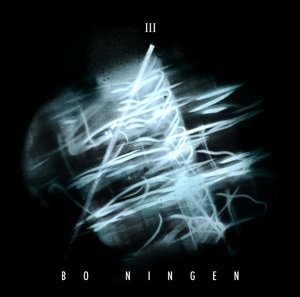 Iii - Bo Ningen - Musik - STOLEN - 5065002036445 - 15. maj 2014