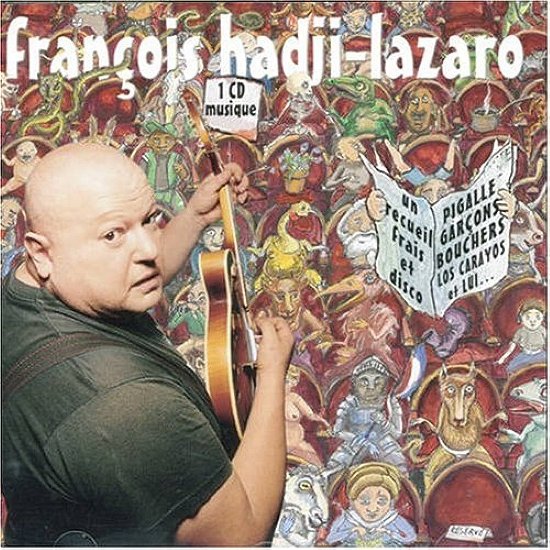 Cover for Francois Hadji-Lazaro · Un Recueil Frais Et Disco (LP) (2023)