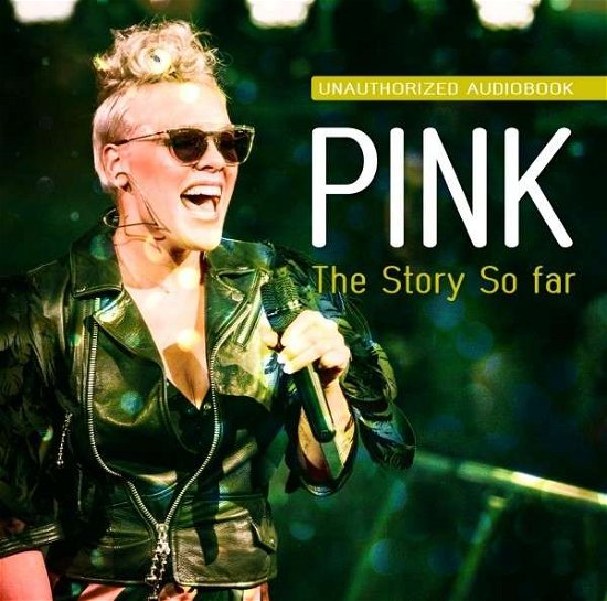 Cover for Audiobook · Pink - Story So Far (Hörbok (CD)) (2017)
