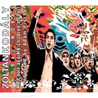 Cover for Adam Fischer / Hungarian Radio Children Choir · Kodaly: Choral Works (CD) [Digipak] (2022)